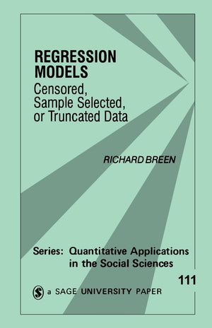 Regression Models: Censored, Sample Selected, Or Truncated Data (Quantitative Applications In The Social Sciences),Used