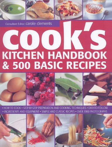 Cook'S Kitchen Handbook & 500 Basic Recipes,Used