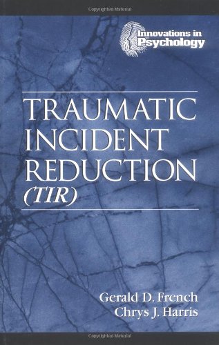 Traumatic Incident Reduction (Tir)