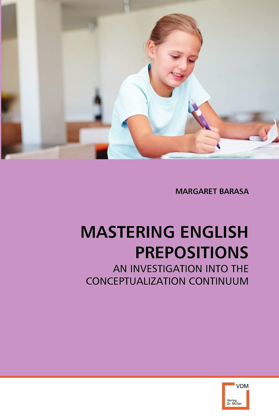 MASTERING ENGLISH PREPOSITIONS: AN INVESTIGATION INTO THE CONCEPTUALIZATION CONTINUUM,Used