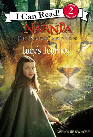 Prince Caspian: Lucys Journey (I Can Read Level 2)