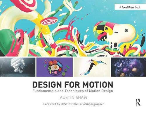 Design for Motion: Fundamentals and Techniques of Motion Design,Used