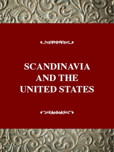 Scandinavia And The United States (International History Series),Used