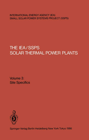 The IEA/SSPS Solar Thermal Power Plants: Facts and Figures,Used