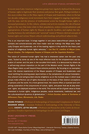 Human Rights In The Maya Region: Global Politics, Cultural Contentions, And Moral Engagements,New