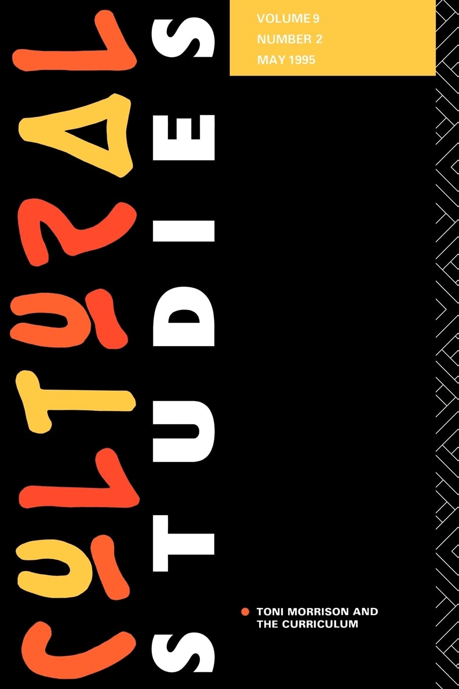 Cultural Studies: Volume 9 Issue 2: Special Issue: Toni Morrison And The Curriculum, Edited By Warren Crichton And Cameron Mccar,Used