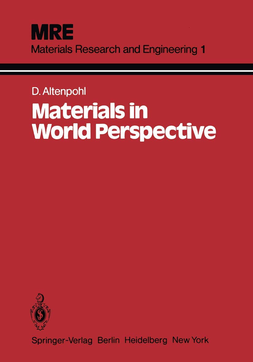 Materials In World Perspective: Assessment Of Resources, Technologies And Trends For Key Materials Industries (Materials Researc,Used