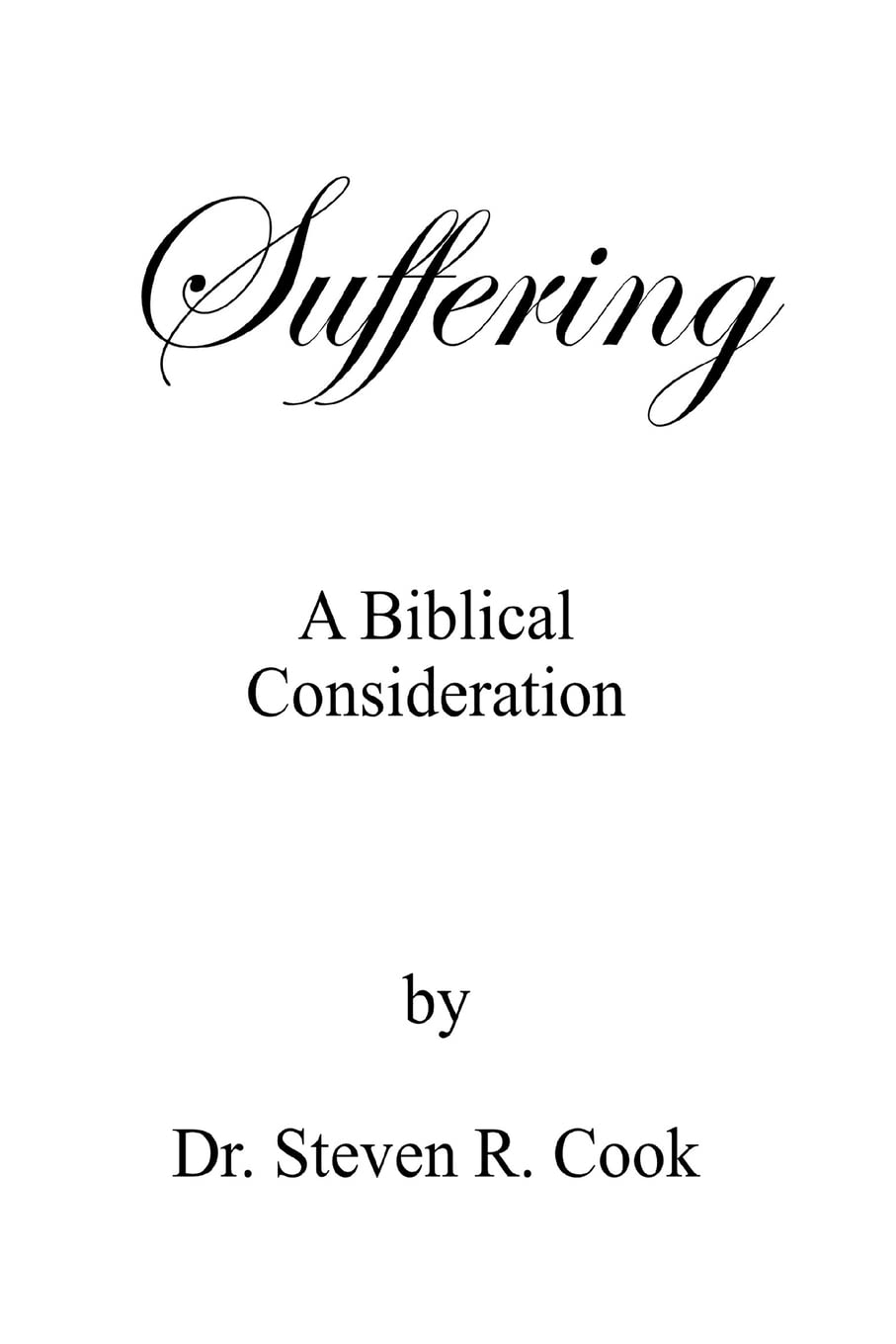 Suffering: A Biblical Consideration,Used