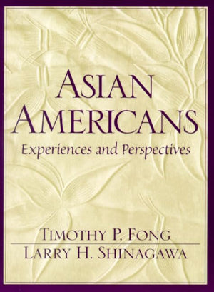 Asian Americans: Experiences and Perspectives,Used