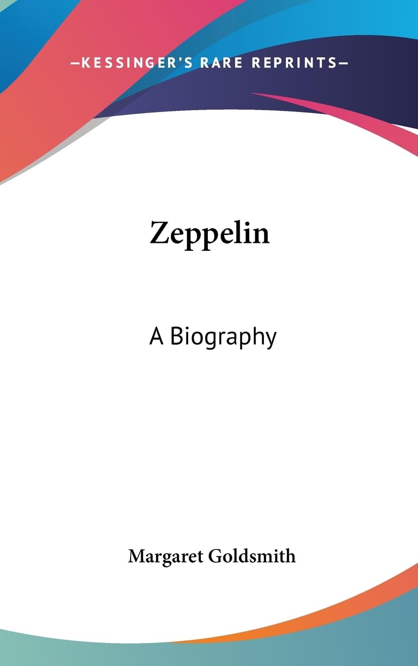 Zeppelin: A Biography,New