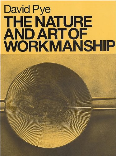The Nature and Art of Workmanship,Used