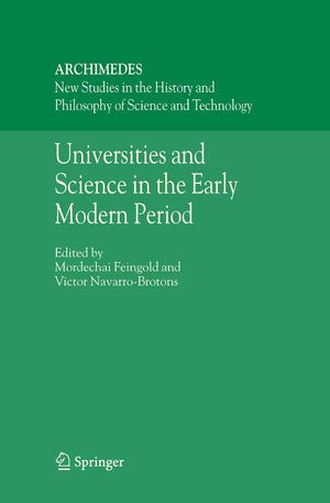 Universities and Science in the Early Modern Period (Archimedes, 12),Used