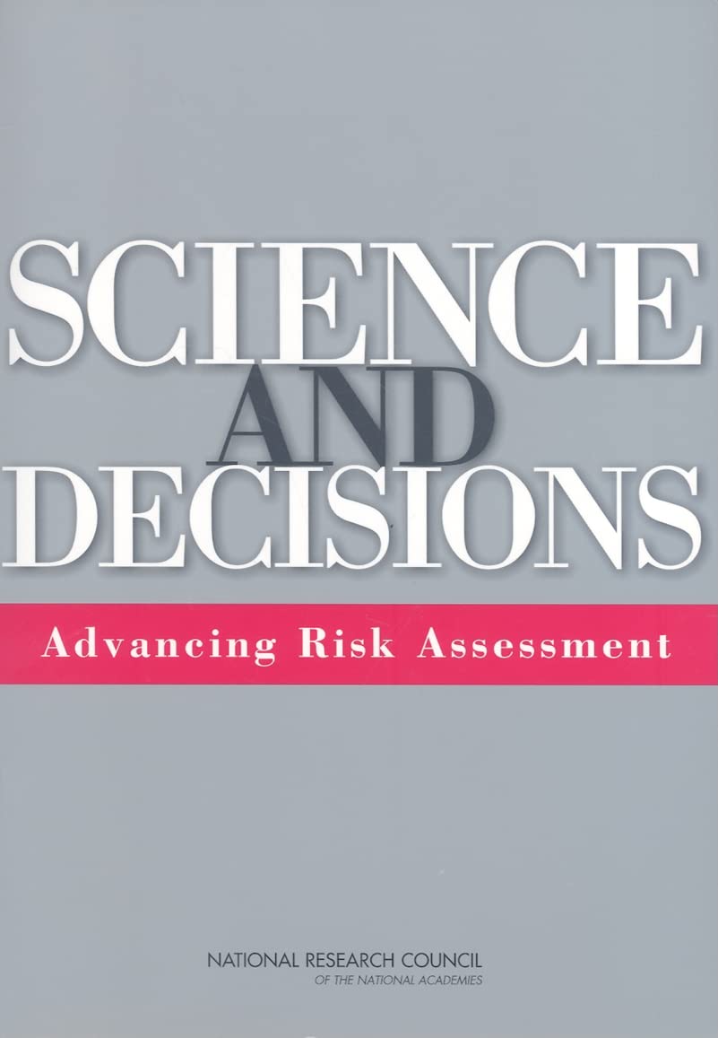 Science and Decisions: Advancing Risk Assessment,Used