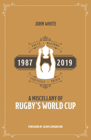 A Rugby World Cup Miscellany: Facts, History, Statistics and Trivia 19872019,Used