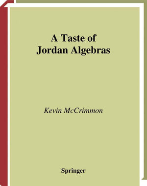 A Taste Of Jordan Algebras (Universitext),Used