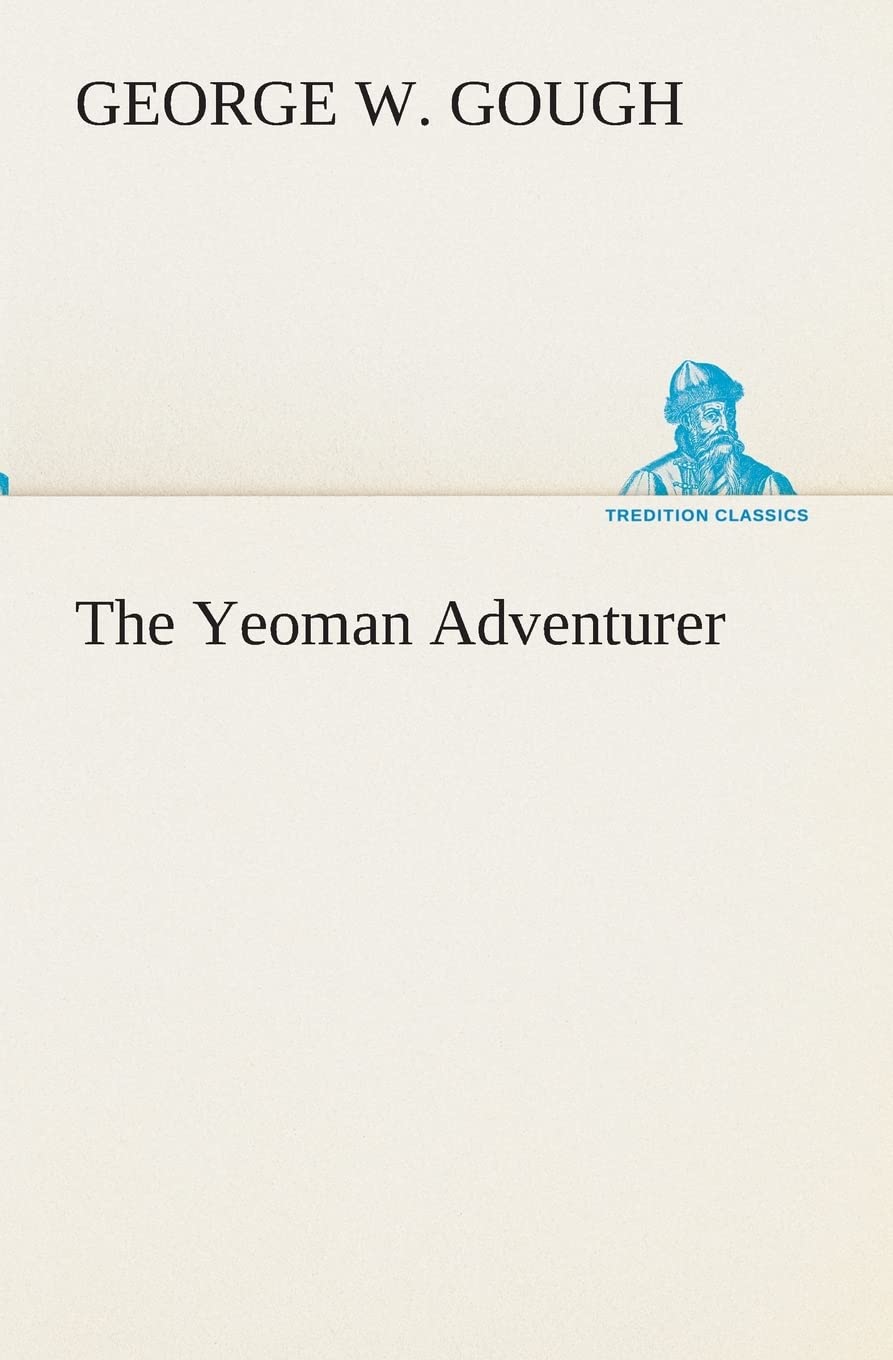 The Yeoman Adventurer,Used