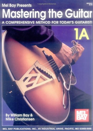 Mastering the Guitar: A Comprehensive Method for Today Guitarist! Vol. 1A,Used