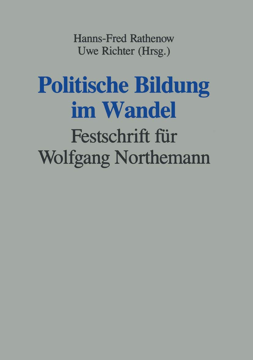 Politische Bildung im Wandel: Festschrift fr Wolfgang Northemann (German Edition),Used