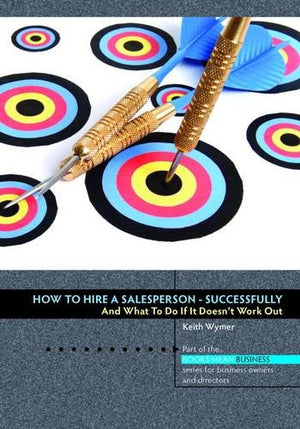 How to Hire a Salesperson: Successfully,Used