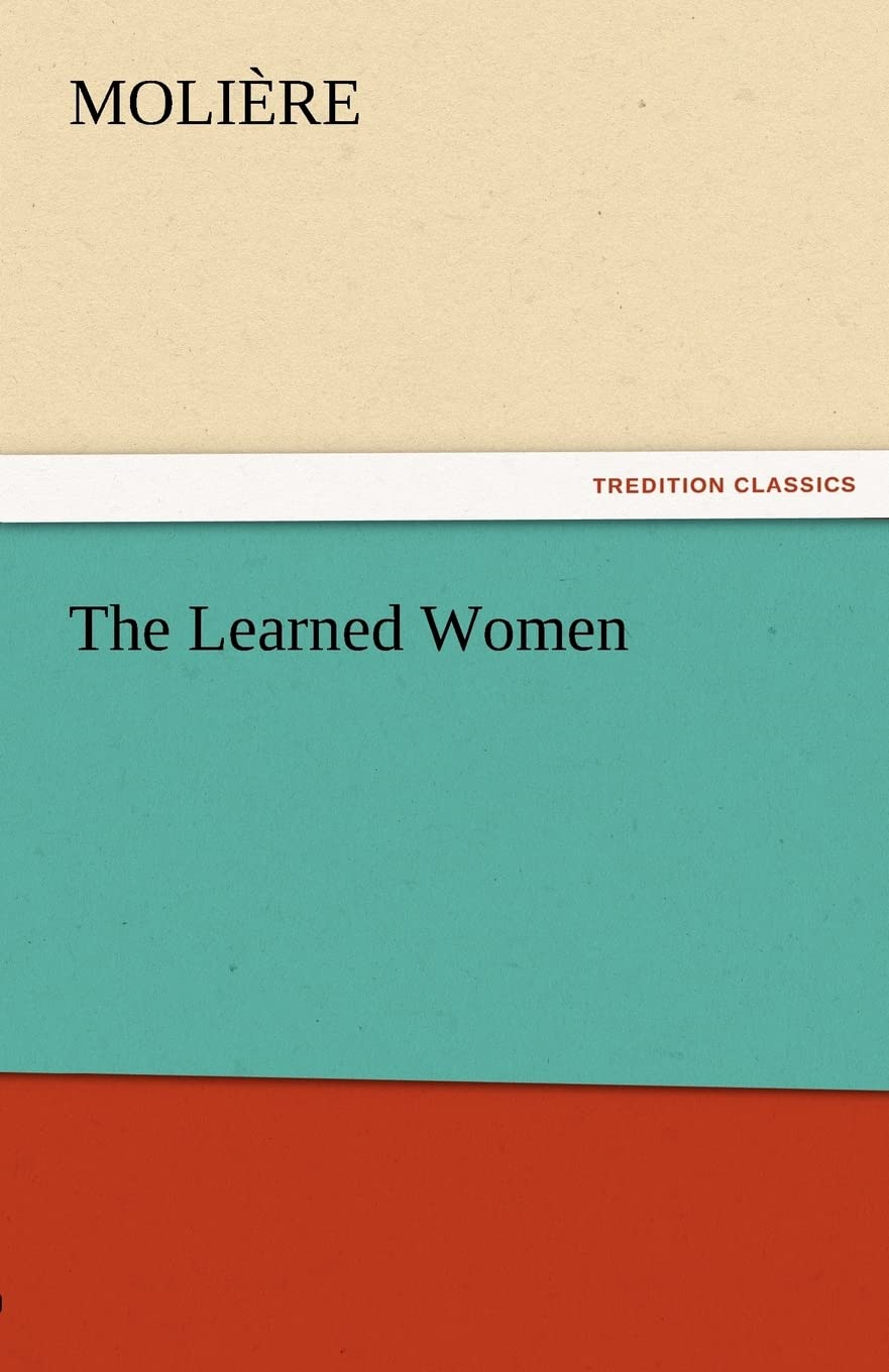 The Learned Women,Used