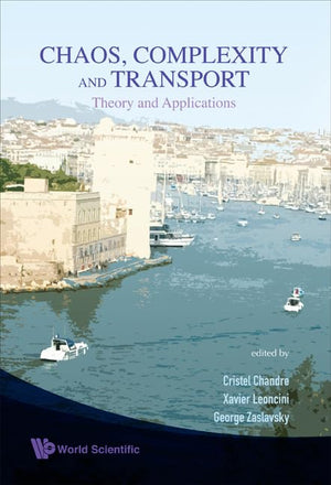 Chaos, Complexity and Transport: Theory and Applications  Proceedings of the Cct '07,Used