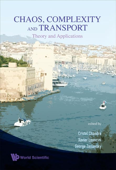 Chaos, Complexity and Transport: Theory and Applications  Proceedings of the Cct '07,Used