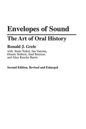 Envelopes of Sound: The Art of Oral History,Used