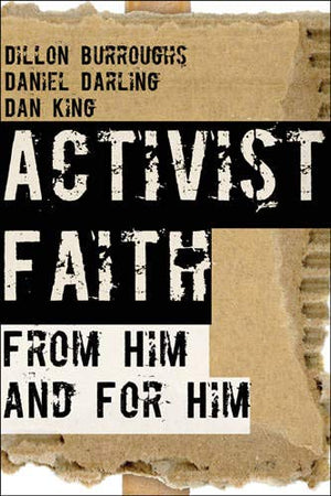 Activist Faith: From Him And For Him,Used