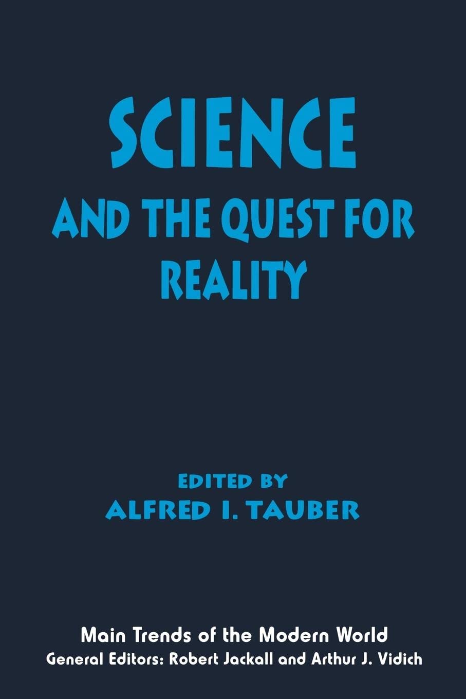 Science And The Quest For Reality (Main Trends Of The Modern World, 4),Used