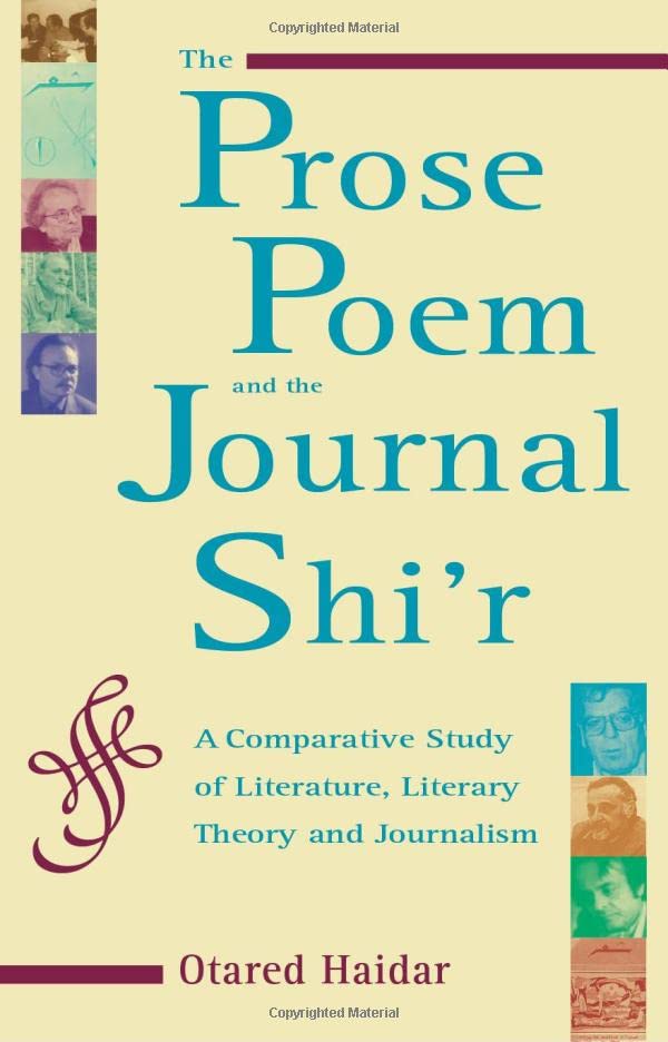 The Prose Poem And The Journal Shi'R: A Comparative Study Of Literature, Literary Theory And Journalism,Used