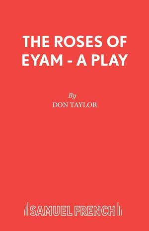 The Roses of Eyam  A Play,Used