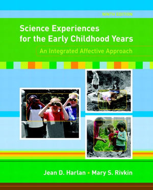 Science Experiences For Early Childhood Years: An Integrated Affective Approach,New