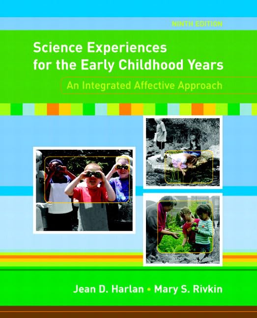 Science Experiences For Early Childhood Years: An Integrated Affective Approach,New