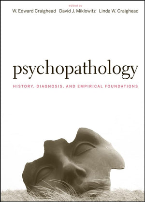 Psychopathology: History, Diagnosis, And Empirical Foundations