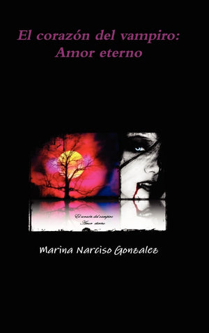 El Corazn Del Vampiro: Amor Eterno (Spanish Edition),Used