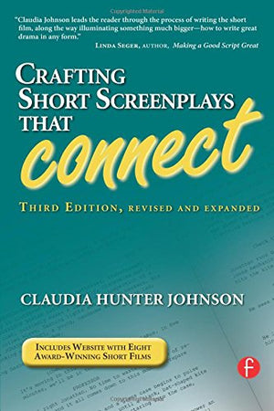 Crafting Short Screenplays That Connect,New