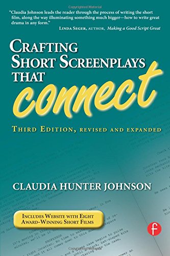 Crafting Short Screenplays That Connect,New