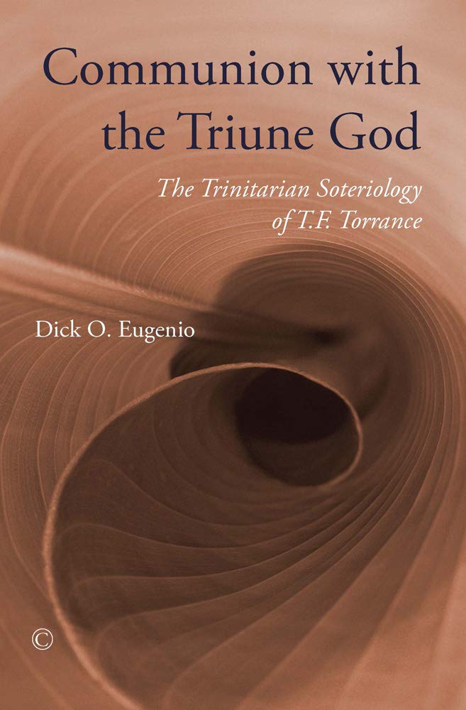 Communion with the Triune God: The Trinitarian Soteriology of T.F. Torrance,Used