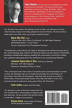 Who Was Karl Marx?: The Men, The Motives And The Menace Behind Todays Rampaging American Left-new