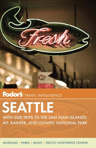 Fodor's Seattle, 5th Edition: with Side Trips to the San Juan Islands, Mt. Rainier, and Olympic National Park (Fullcolor Travel,Used