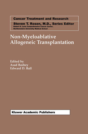 NonMyeloablative Allogeneic Transplantation (Cancer Treatment and Research, 110),Used