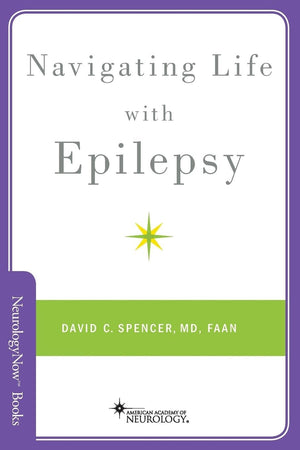 Navigating Life with Epilepsy (Brain and Life Books),Used