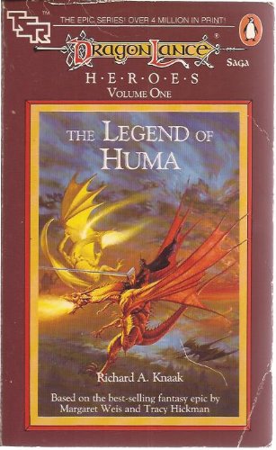 Dragon Lance  Heroes V.1 The Legend Of Huma (Tsr Fantasy)