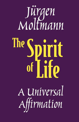 The Spirit of Life: A Universal Affirmation,Used