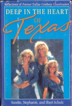 Deep In The Heart Of Texas: Reflections Of Former Dallas Cowboys Cheerleaders