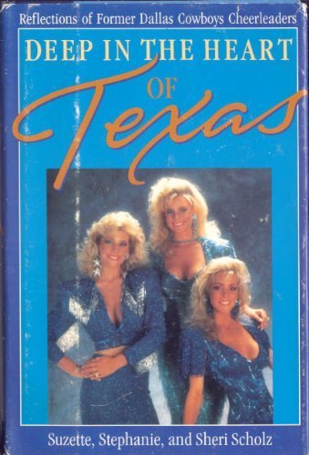 Deep In The Heart Of Texas: Reflections Of Former Dallas Cowboys Cheerleaders