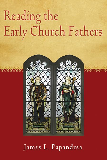 Reading The Early Church Fathers: From The Didache To Nicaea,Used