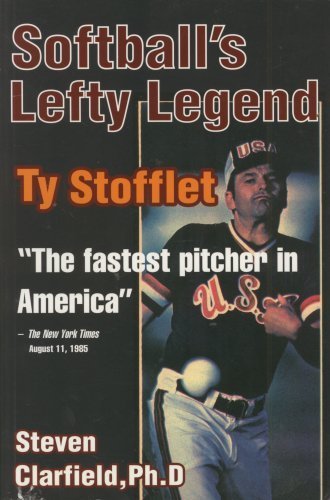 Softball'S Lefty Legend Ty Stofflet,New
