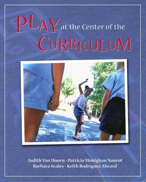 Play at the Center of the Curriculum,Used