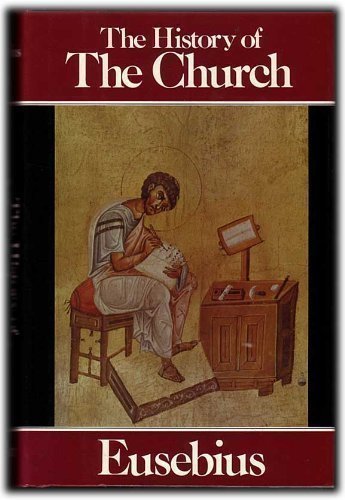 The History Of The Church From Christ To Constantine